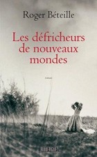 Les défricheurs de nouveaux