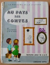 AU PAYS DES CONTES Lectures CE2 Mareuil/Goupil Ed. Istra Textes & poèmes 1973 