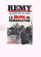 FRANCE - LA LIGNE DE DEMARCATION - LE PONT SUR LA LIGNE 