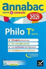 Annales du bac Annabac 2021 Philosophie Tle générale: sujets & corrigés nouveau