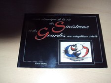 humour PETITE CHRONIQUE DE LA VIE DES SINISTREUX ET DES GOURDES AU 20ème siècle
