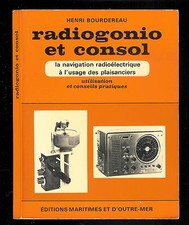 Henri Bourdereau : Radiogonio et consol " Utilisation et conseils pratiques "