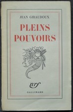 Pleins pouvoirs Jean Giraudoux