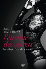 La trilogie Fire after dark