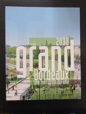 BORDEAUX – 2030 vers le Gand
