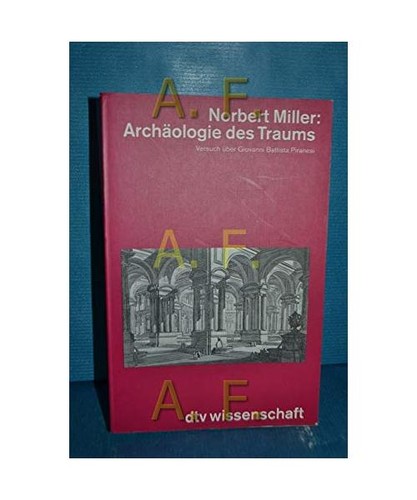 Archäologie des traums - des,