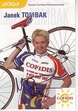 CYCLISME carte cycliste JANEK TOMBAK équipe COFIDIS 2003 signée