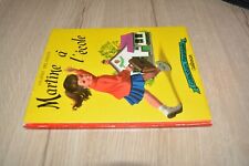 MARTINE A L'ECOLE - Delahaye - Collection FARANDOLE - casterman 1957