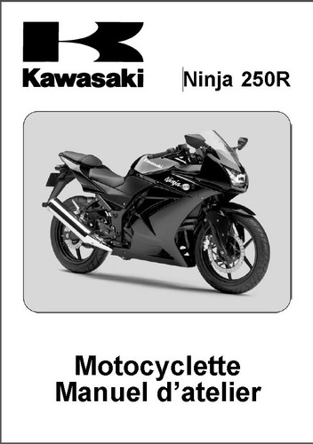 Ninja 250r manuel cles - ninja,