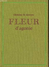 Fleur d'agonie- roman - De
