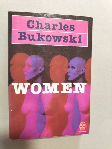 Women charles bukowski le - ,