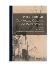 Polychrome Guanaco Cloaks of