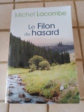 Michel Lacombe Le filon du