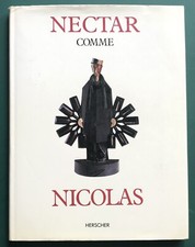 WEILL Alain. Nectar comme Nicolas.  Illustré VINS, OENOLOGIE, IRIBE