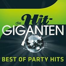 Die Hit Giganten Best of Party