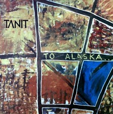 Tanit - To Alaska... LP (VG+/VG+) '