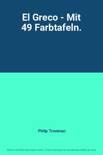 Greco mit 49 farbtafeln - greco,