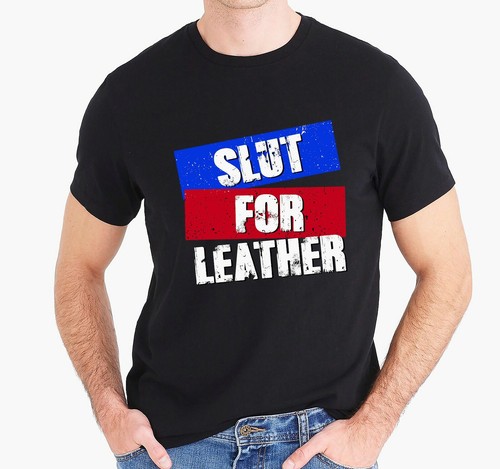 Leather slut shirt gay - slut, (gay