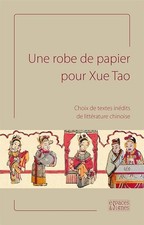 Une robe de papier pour Xue