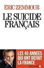 Le suicide français  de Eric Zemmour | Livre | état bon