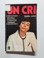 Un cri - 1974 | Noëlle Loriot