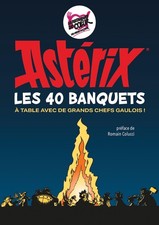 Astérix - Les 40 banquets: À