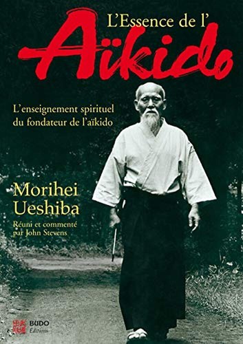 Essence aikido - l'essence, l'aikido