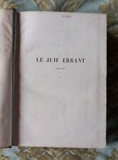 LE JUIF ERRANT PAR EUGENE SUE ILLUSTRATIONS GAVARNI EDITEUR PAULIN ANNEE 1845