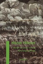 Nâzim Hikmet He Die Luft ist schwer wie Blei: Hava Kurşun Gibi Ağır: Hav (Relié)