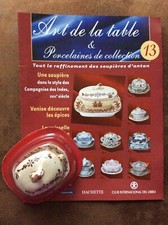 PORCELAINE N°13 COLLECTION HACHETTE SOUPIERE MINI STYLE ORIENTAL XVIII SIÈCLE 