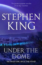 Under the Dome - King, Stephen
