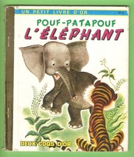POUF-PATAPOUF L'ELEPHANT  livre Les 2 coqs d'or1991/illust. TENGGREN