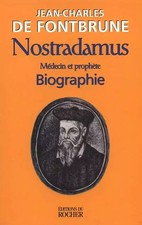 Nostradamus: Médecin et