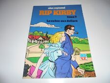 EO RIP KIRBY TOME 7/ LA VALISE AUX DOLLARS/ BE