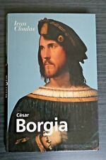 César Borgia - Ivan Cloulas
