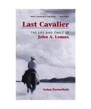 Last Cavalier: The Life and