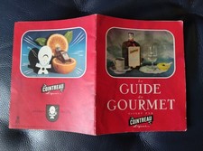 Livret Ancien "Le Guide du Gourmet" Recettes Cointreau