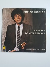 45 TOURS - ENRICO MACIAS - La France de mon Enfance & Ouvre moi la Porte