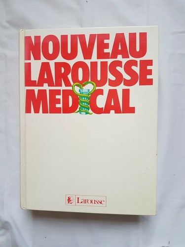 Nouveau larousse médical 1990 - larousse,