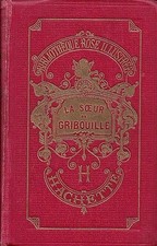 La sœur de Gribouille - Comtesse de SÉGUR, Bibl. rose illustrée Hachette 1930