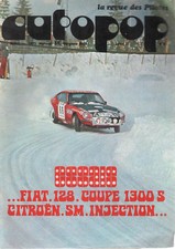 AUTOPOP 21 1973 CITROEN SM INJECTION FIAT 128 RALLYE COUPE 1300 SL GLASSON CAJAL