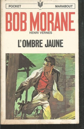 Bob morane ombre jaune - bob,