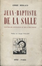 André Merlaud - Jean-Baptiste de la Salle
