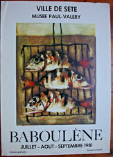 AFFICHE-BABOULÈNE-1981 -VILLE DE SETE-MUSÉE PAUL VALERY-64X45CM
