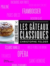 Les Gâteaux classiques, Christophe Felder
