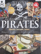  Les Grandes Civilisations De L'histoire 18 H  Tumultueuse Histoire Des Pirates