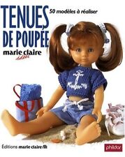 Tenues de poupée: 50 Modèles à réaliser Phildar