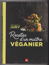 RECETTES d'un MAITRE VEGANIER Jean-CHristian JURY livre cuisine vegane La Plage