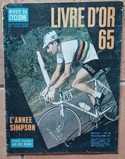 revue MIROIR du CYCLISME N° 65 - spécial LIVRE D'OR année  1965 SIMPSON