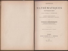HEMARDINQUER Charles / NOTIONS DE MATHEMATIQUES SUPERIEURES. (1907)